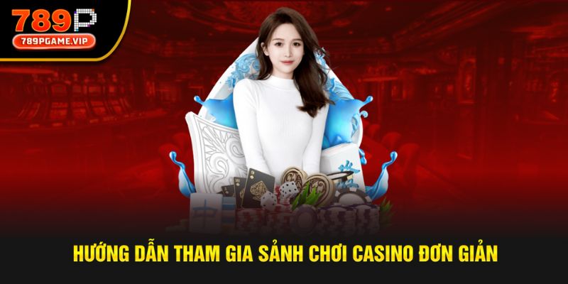 Tham gia sảnh chơi với 3 bước đơn giản mà an toàn